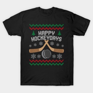 Happy Hockey Days Ugly T-Shirt